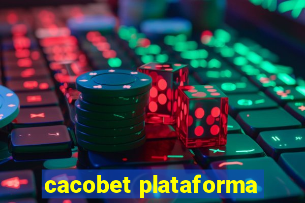 cacobet plataforma